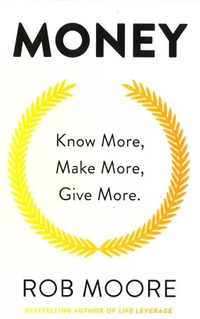 **Money: Know More, Make More, Give More