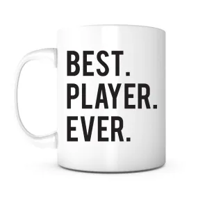 "Best Player Ever" Mug